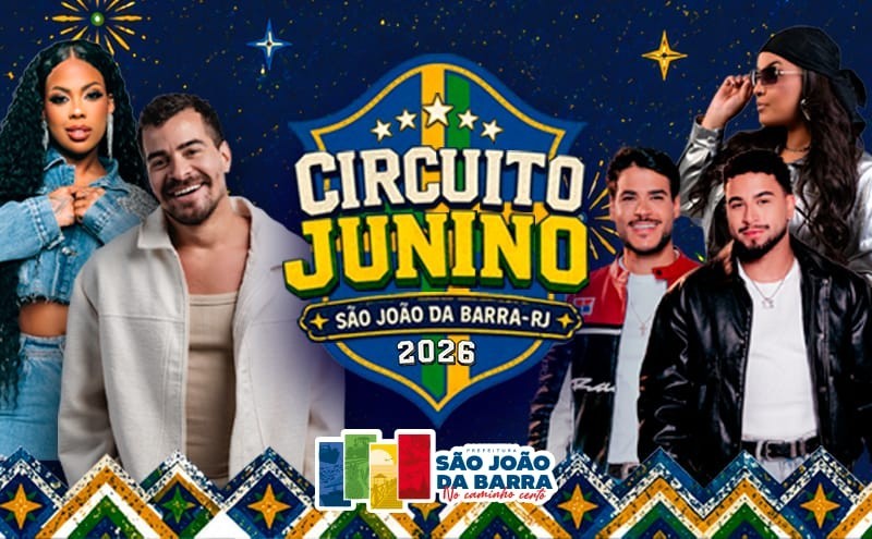 São João da Barra confirma atrações do Circuito Junino 2026; confira a programação